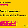 Grafik mit dem Text: Rechtsgrundlagen. #DSEEerklärt Versicherungen. Mit Sicherheit ins Ehrenamt. 10./11. September, 17:00 – 18:15 Uhr. d-s-e-e.de