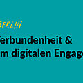 Grüne Grafik mit einer gelben gezeichneten Glühbirne. Text: #EngagiertGeforscht. Freie Universität Berlin. Stärkung von Verbundenheit & Zugehörigkeit im digitalen Engagement. Studienbericht
