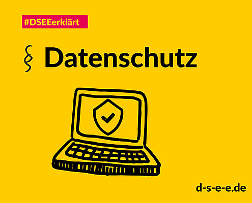 Gelbe Grafik mit dem Text: #DSEEerklärt Datenschutz. d-s-e-e.de