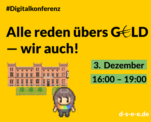 Grafik mit Text: Digitalkonferenz. Alle reden übers Geld - wir auch! 3. Dezember, 16:00 - 19:00.