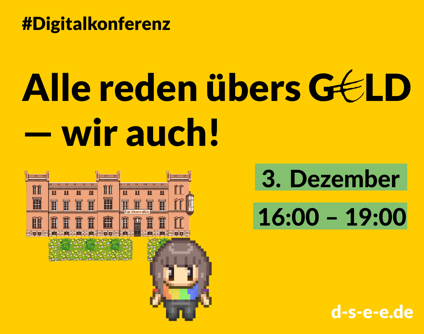 Grafik mit Text: Digitalkonferenz. Alle reden übers Geld - wir auch! 3. Dezember, 16:00 - 19:00.