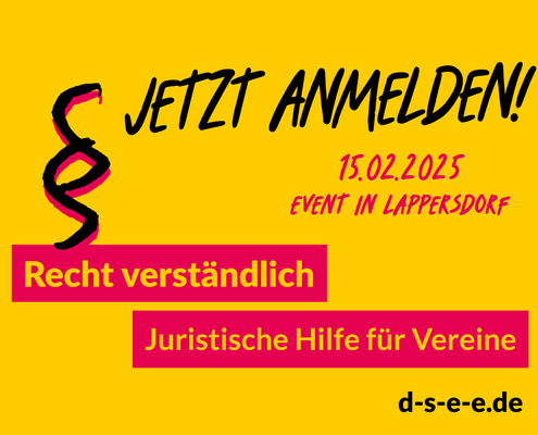 gelbes Rechteck mit Text: Jetzt anmelden! 15.02.2025 Event in Lapperdorf; Recht verständlich - juristische Hilfe für Vereine