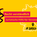 Grafik mit Umrissen Deutschlands, eine Standortmarkierung für Bayern und Text: "Recht Verständlich. Juristische Hilfe für Vereine." Text am Marker Veranstaltungsort "in Bayern".