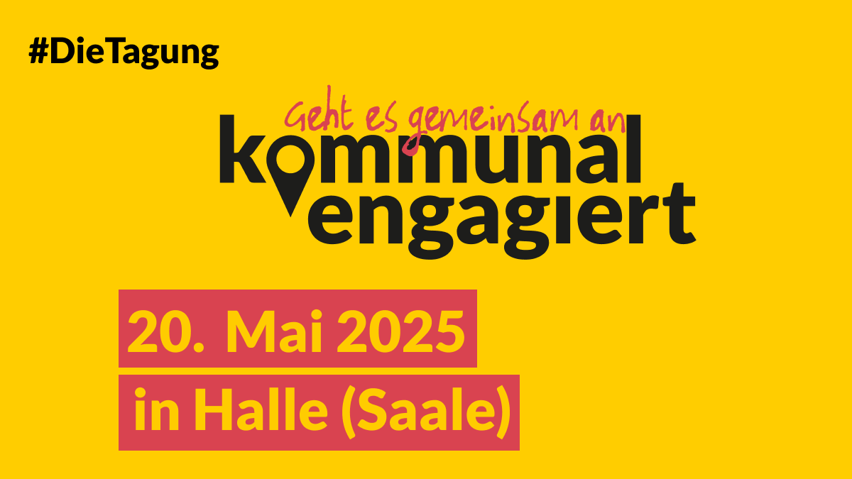 Titelbild mit Terminankündigung der Tagung "kommunal engagiert", grafischer Text, O in kommunal ist ein Landkartenpin